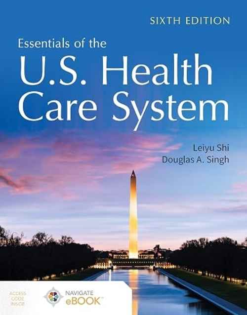 Essentials of the U.S. Health Care System