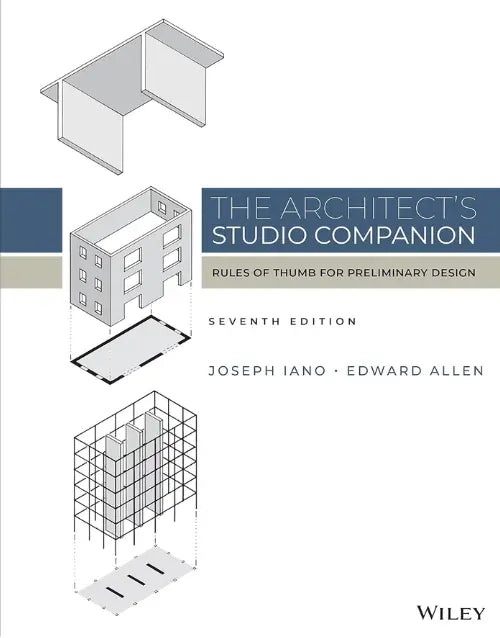 The Architect's Studio Companion: Rules of Thumb for Preliminary Design