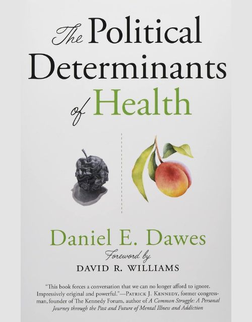 The Political Determinants of Health