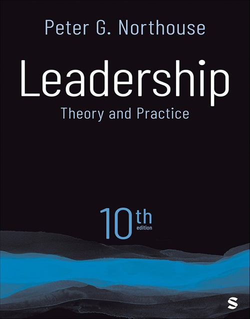 Leadership: Theory and Practice,10th Edition